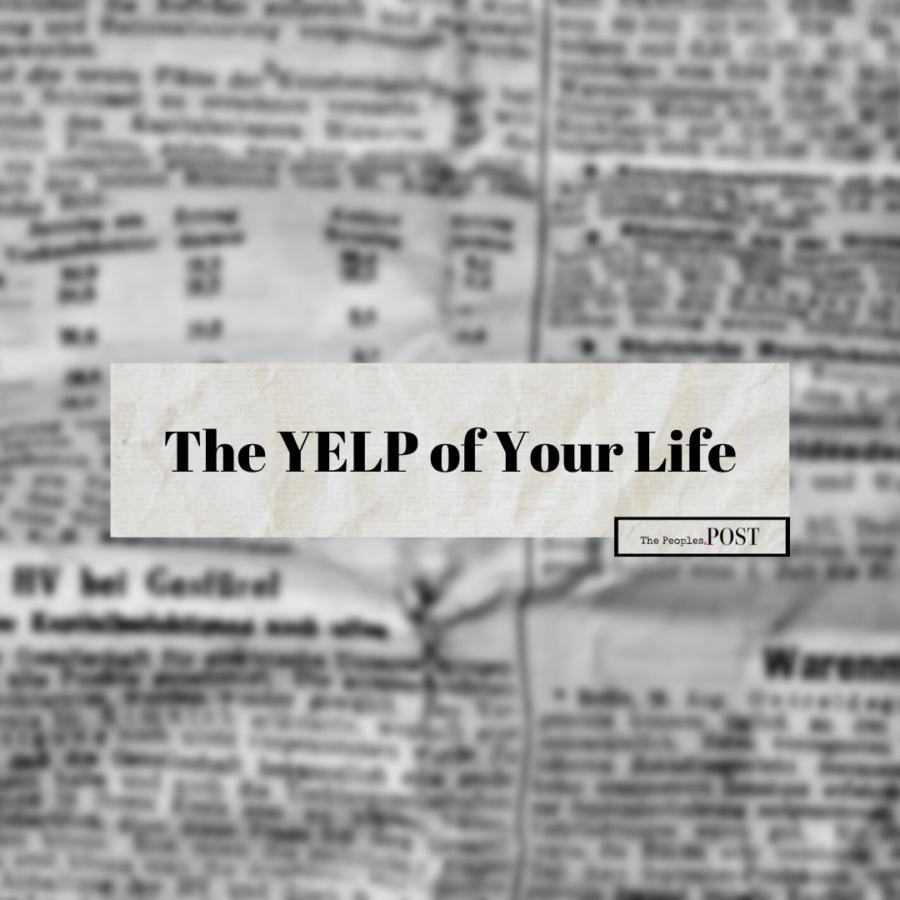 The YELP of Your Life by The Peoples.POST